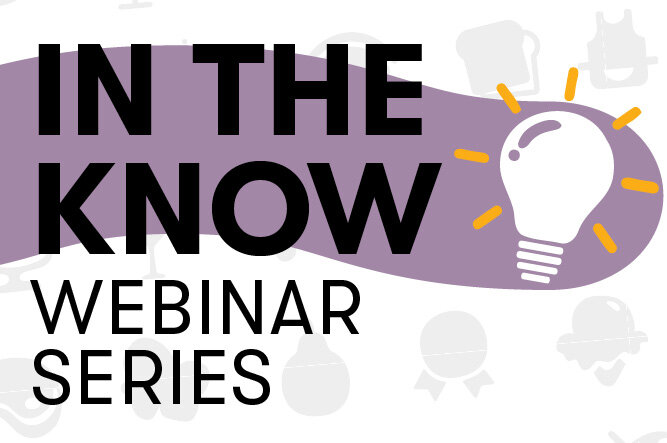 In the Know Webinar Series